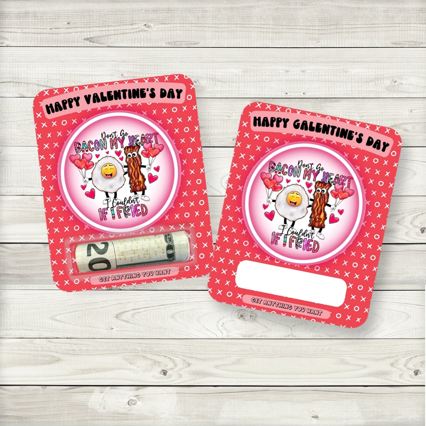 don’t go bacon my heart valentine money cards