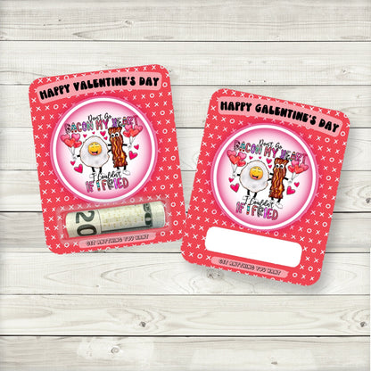 Don’t Go Bacon My Heart Valentine Money Cards