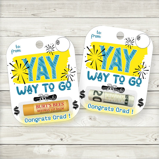 Yay Graduation Money Card|Graduation Cash|Graduation Money|Lip Balm Graduation Card|Lip Balm Graduation Party Favor|Graduation Gift Ideas