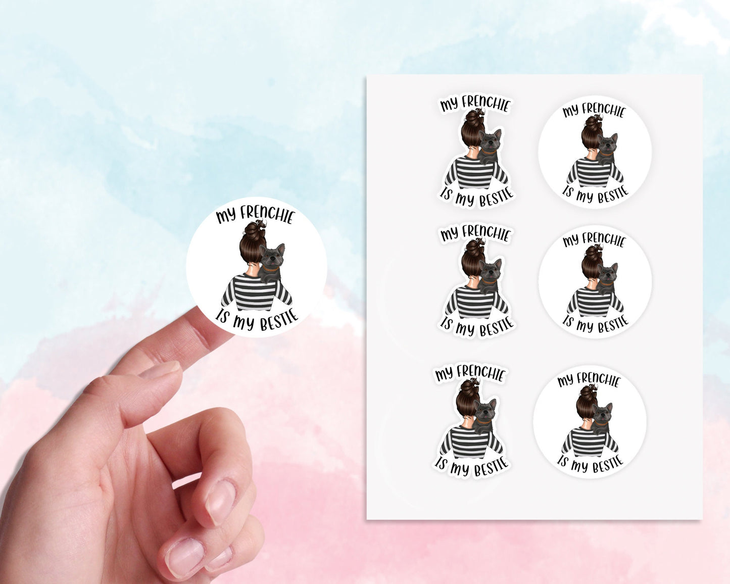 my frenchie is my bestie|frenchie mom|frenchie dog mom|stickers