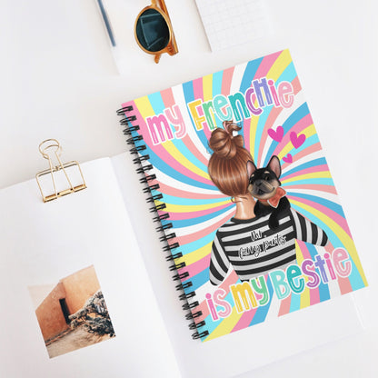 My Frenchie Is My Bestie Notebook Journal